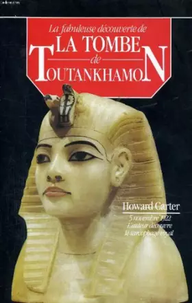 Couverture du produit · La fabuleuse decouverte de la tombe de toutankhamon