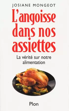 Couverture du produit · L'Angoisse dans nos assiettes