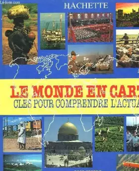 Couverture du produit · Le Monde en cartes : Clés pour comprendre l'actualité