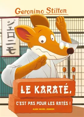 Couverture du produit · Le Karaté, c'est pas pour les ratés !