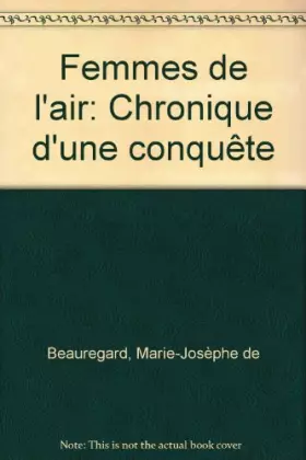Couverture du produit · Femmes de l'air. Chronique d'une conquête