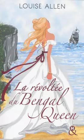 Couverture du produit · La révoltée du Bengal Queen