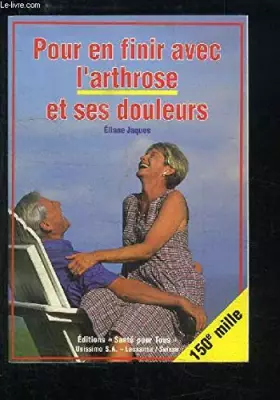 Couverture du produit · Pour en finir avec l'arthrose et ses douleurs