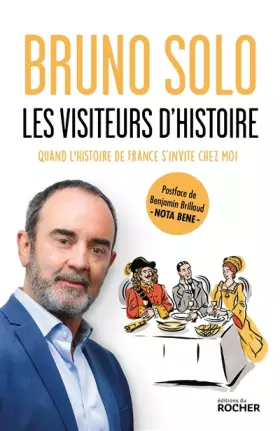 Couverture du produit · Les visiteurs d'Histoire: Quand l'histoire de France s'invite chez moi