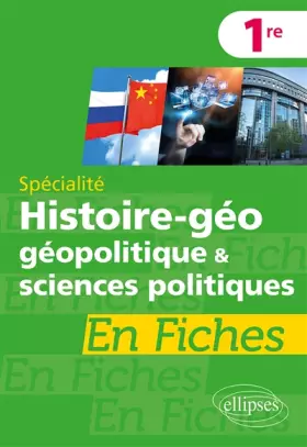 Couverture du produit · Histoire-géographie, géopolitique et sciences politiques Spécialité 1re