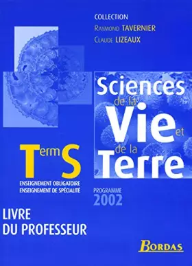 Couverture du produit · Sciences de la Vie et de la Terre, terminale S (Manuel du professeur)