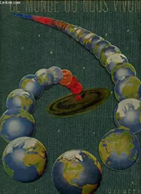 Couverture du produit · Ce monde ou nous vivons