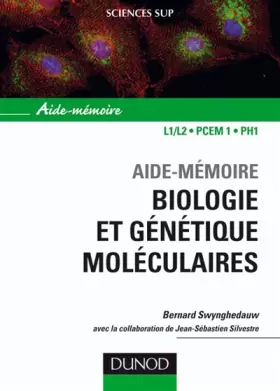 Couverture du produit · Aide-mémoire de biologie et génétique moléculaire - 3ème édition