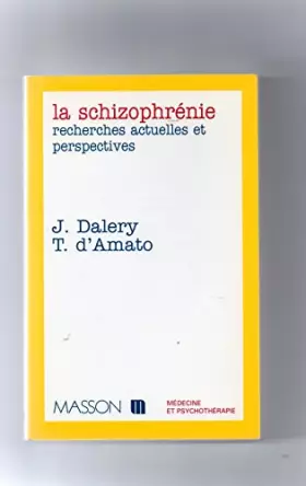 Couverture du produit · LA SCHIZOPHRENIE. Recherches actuelles et perspectives