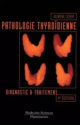 Couverture du produit · Pathologie thyroidienne - 4e édition