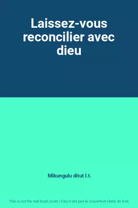 Couverture du produit · Laissez-vous reconcilier avec dieu