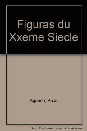 Couverture du produit · Figuras du Xxeme Siecle