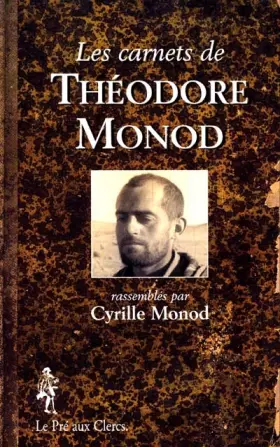 Couverture du produit · Les carnets de Théodore Monod