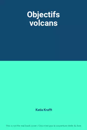 Couverture du produit · Objectifs volcans