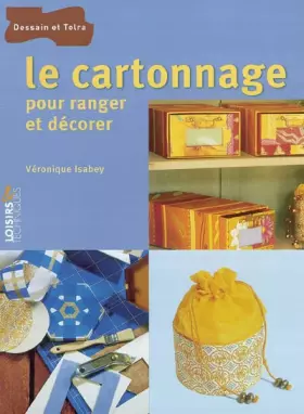 Couverture du produit · Le cartonnage pour ranger et décorer