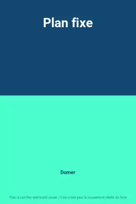 Couverture du produit · Plan fixe