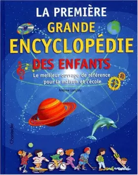 Couverture du produit · La première grande encyclopédie des enfants