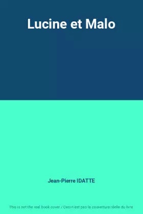 Couverture du produit · Lucine et Malo