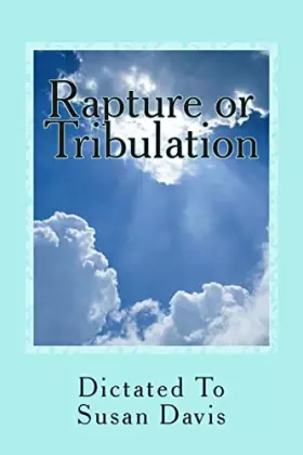 Couverture du produit · Rapture or Tribulation