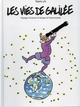 Couverture du produit · Les vies de Galilée: Voyage à travers le temps et l'astronomie