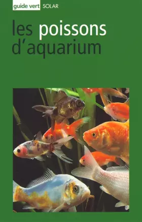 Couverture du produit · Guide vert : Poissons d'aquarium
