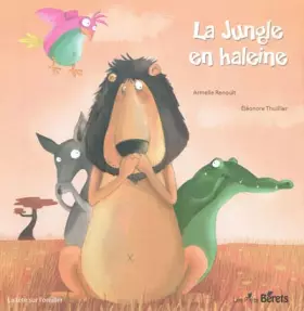 Couverture du produit · La jungle en haleine