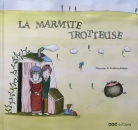 Couverture du produit · La marmite trotteuse