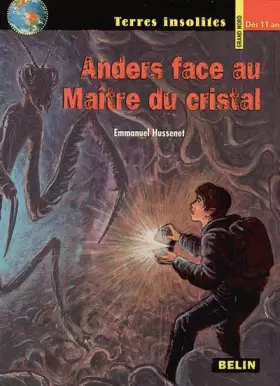 Couverture du produit · Anders face au Maître du cristal