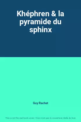 Couverture du produit · Khéphren & la pyramide du sphinx