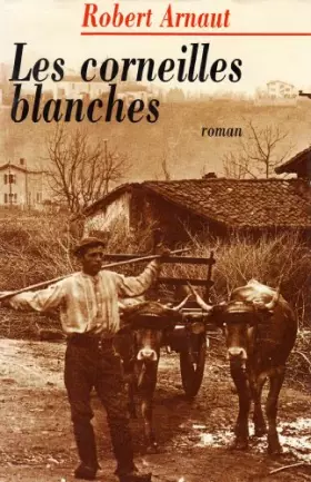 Couverture du produit · Les corneilles blanches