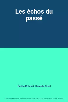 Couverture du produit · Les échos du passé