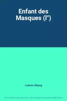 Couverture du produit · Enfant des Masques (l")