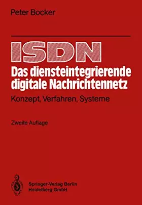 Couverture du produit · ISDN Das diensteintegrierende digitale Nachrichtennetz: Konzept, Verfahren, Systeme