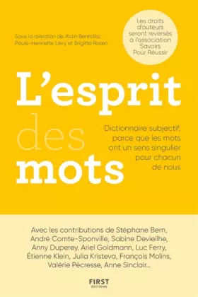 Couverture du produit · L'Esprit des mots – Dictionnaire subjectif, parce que les mots ont un sens singulier pour chacun de nous