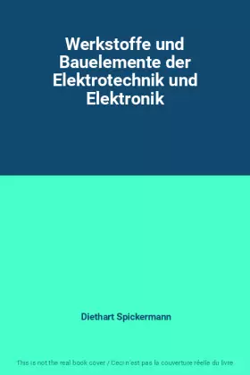 Couverture du produit · Werkstoffe und Bauelemente der Elektrotechnik und Elektronik