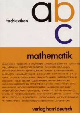 Couverture du produit · Fachlexikon ABC Mathematik: Ein alphabetisches Nachschlagewerk