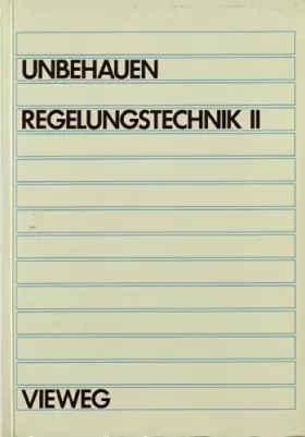Couverture du produit · Regelungstechnik: Zustandsregelungen, digitale und nichtlineare Regelsysteme