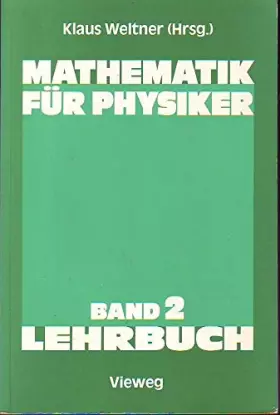 Couverture du produit · Mathematik für Physiker: Basiswissen für das Grundstudium der Experimentalphysik