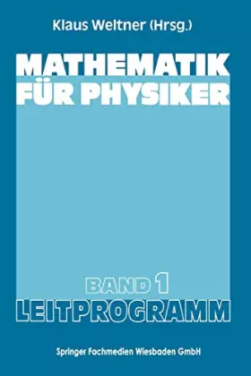 Couverture du produit · Mathematik für Physiker: Basiswissen für das Grundstudium der Experimentalphysik