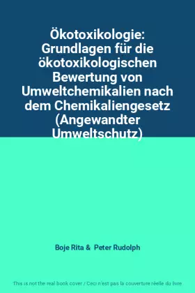 Couverture du produit · Ökotoxikologie: Grundlagen für die ökotoxikologischen Bewertung von Umweltchemikalien nach dem Chemikaliengesetz (Angewandter U