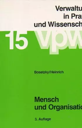 Couverture du produit · Mensch und Organisation. Aspekte bürokratischer Sozialisation. Eine praxisorientierte Einführung in die Soziologie und Sozialps