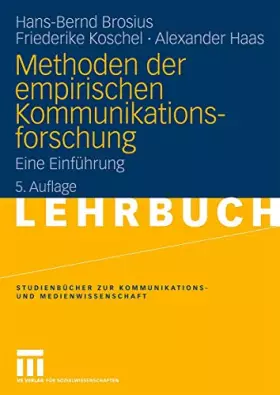 Couverture du produit · Methoden der empirischen Kommunikationsforschung: Eine Einführung (Studienbücher zur Kommunikations- und Medienwissenschaft)
