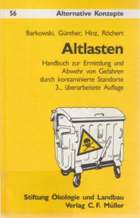 Couverture du produit · Altlasten. Handbuch zur Ermittlung und Abwehr von Gefahren durch kontaminierte Standorte