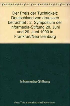 Couverture du produit · Der Preis der Tüchtigkeit. Deutschland von draußen betrachtet