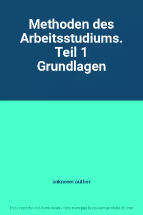 Couverture du produit · Methoden des Arbeitsstudiums. Teil 1 Grundlagen