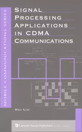 Couverture du produit · Signal Processing Applications in Cdma Communications (Artech House Mobile Communications)