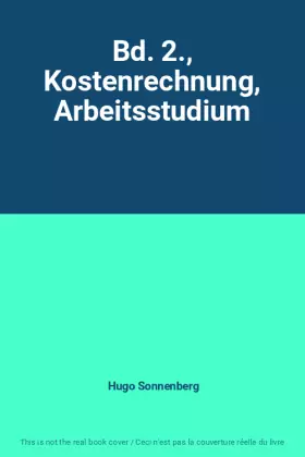 Couverture du produit · Bd. 2., Kostenrechnung, Arbeitsstudium