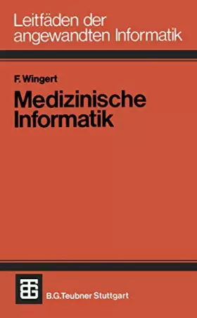 Couverture du produit · Medizinische Informatik (XLeitfäden der angewandten Informatik)