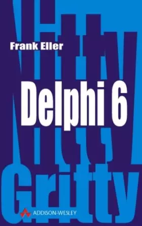 Couverture du produit · Nitty Gritty Delphi 6 . (Sonstige Bücher AW)