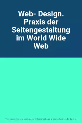 Couverture du produit · Web- Design. Praxis der Seitengestaltung im World Wide Web